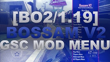 [BO2/1.19] Bossam V2 GSC Mod Menu + Download