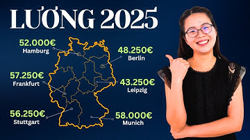 Mức Lương Ở Đức 2025 | Bạn Kiếm Được Bao Nhiêu