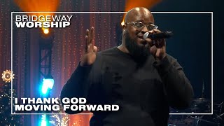 I Thank God | Moving Forward ║ 12/31/23