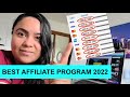 Best Affiliate Program of 2022 (For Beginners to Make Money)