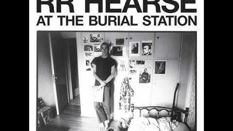 R R  Hearse   At the burial station LP   Midnight part