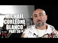 Michael Corleone Blanco on Griselda Beating Murder Case After Hitman Rivi was Comprimised (Part 20)