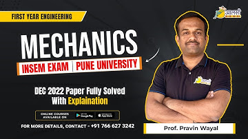Engineering Mechanics | Insem Paper Fully Solved | First Year | DEC 2022 | #SPPU | Aalsi Engineer