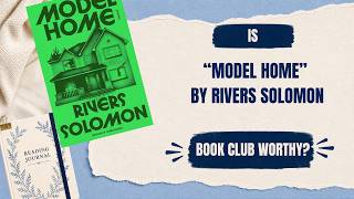 Model Home by Rivers Solomon Review | Haunted Houses, Childhood Trauma, and Survival