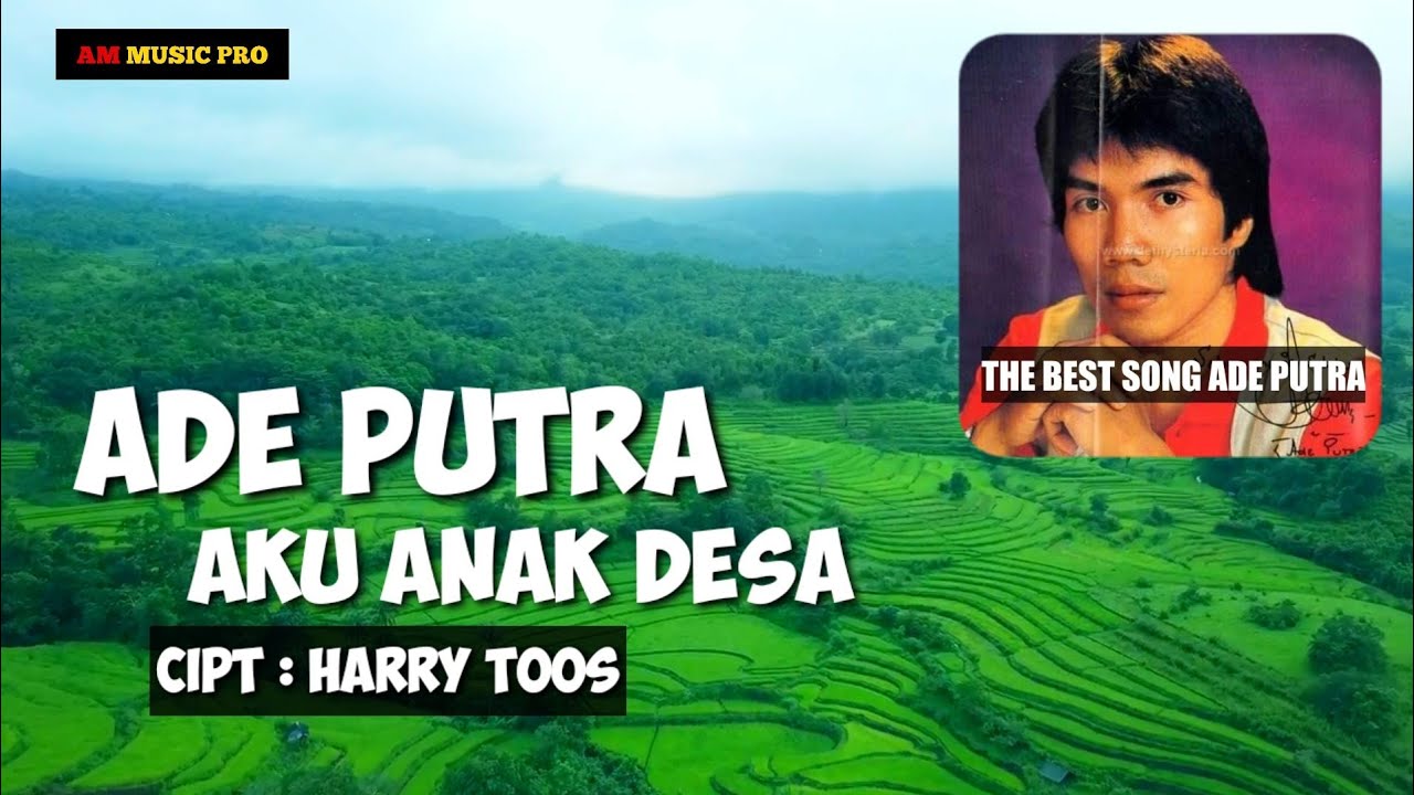 Ade Putra - Aku Anak Desa | Album Tanda Cinta