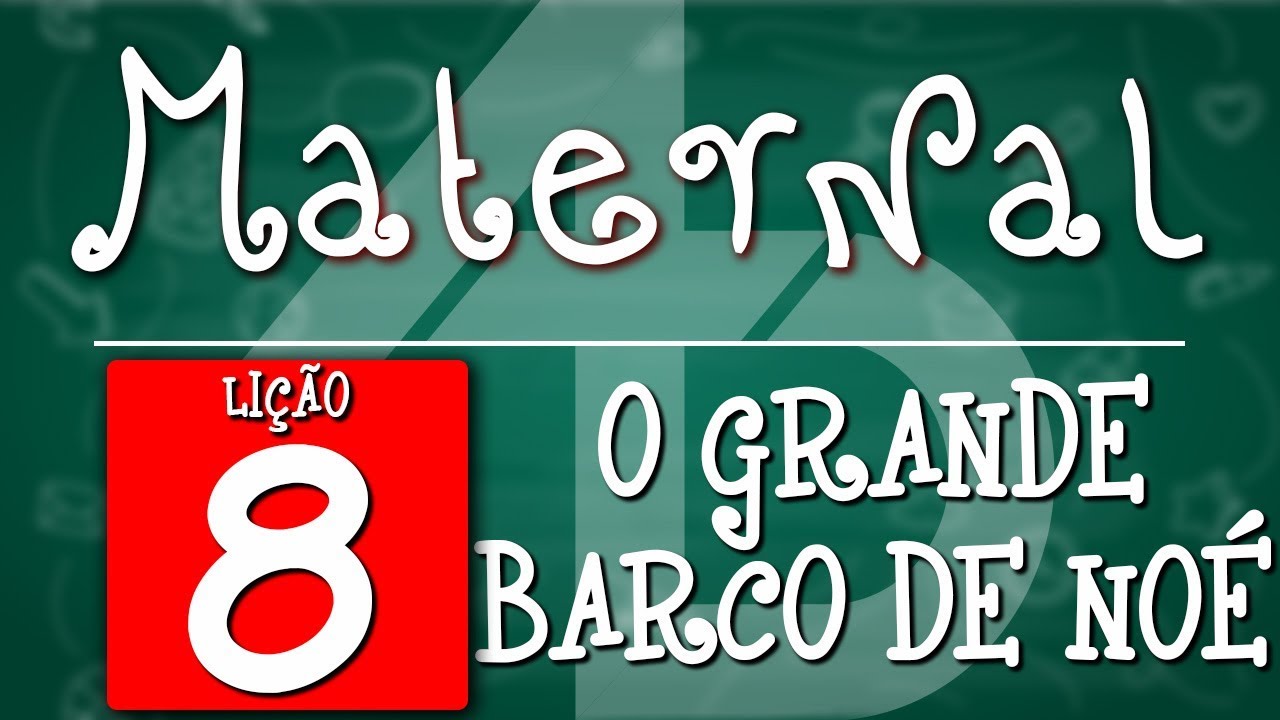 EBD | Maternal | Lição 8 - O grande barco de Noé | Prof. Leoni Back deus şapka