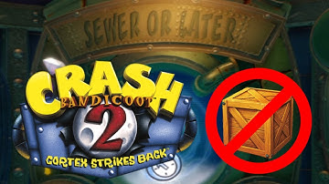 Crash Bandicoot 2 (N. Sane Trilogy) - No Box Breaking Challenge - Level 12: Sewer Or Later