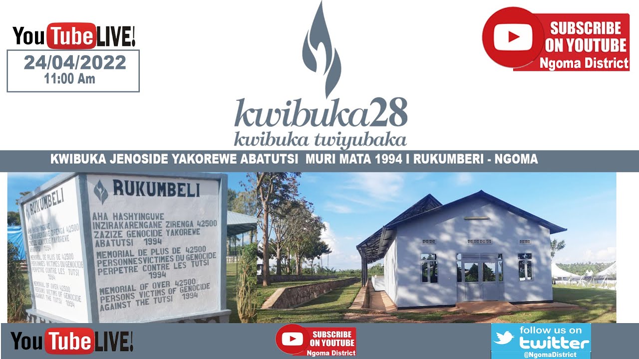 KWIBUKA KU NSHURO YA 28 JENOSIDE YAKOREWE ABATUTSI MU 1994 KU RWIBUTSO ...