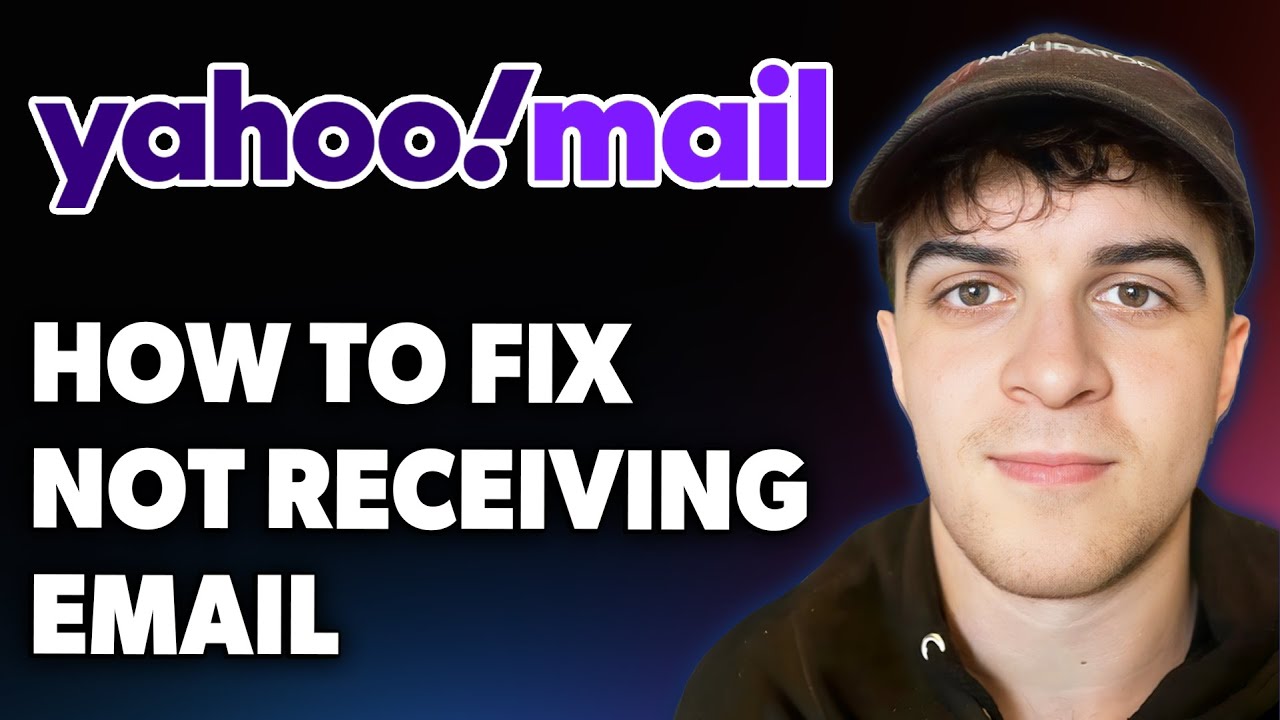 How to Fix Yahoo Mail Not Receiving Email [2025 Full Guide]