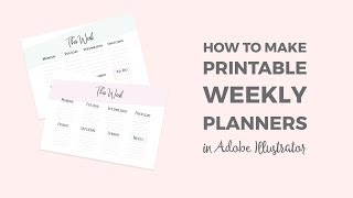 How to make a printable weekly planner in Illustrator