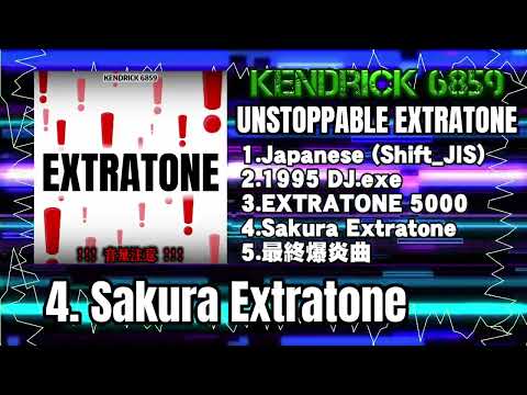 【2nd Album】Kendrick 6859 - Unstoppable Extratone *CROSS FADE DEMO*