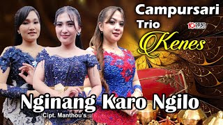 Trio Kenes # NGINANG KARO NGILO #dasastudio