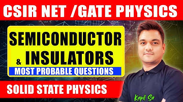 semiconductor & insulator | solid state physics | csir net physics | gate physics 2026