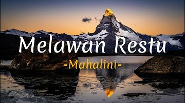 Mahalini - Melawan Restu (Lirik)