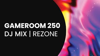 Gameroom 250 Dj Mix By Rezone