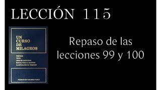 Lección 115 Un Curso de Milagros