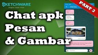 Sketchware |  Chat App Part 3 Send messenger & Image screenshot 4