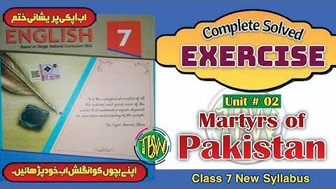 Martyrs of Pakistan | Exercise Lesson No. 2 | English Class 7 | @thebiolishworld