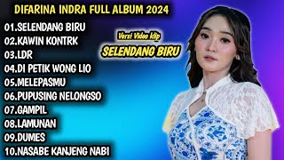 DIFARINA INDRA FULL ALBUM | SELENDANG BIRU | DIFARINA INDRA FULL ALBUM  ADELLA