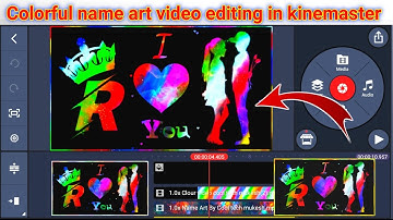 Colorful name art video editing | Love status | kinemaster video editing ||