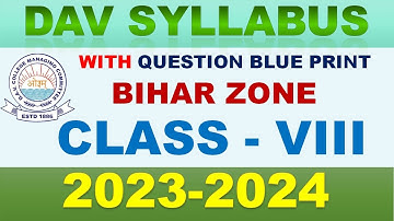 DAV CLASS 8 SYLLABUS | DAV 8 BOARD SYLLABUS | 2023-2024