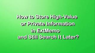 Full How to Store Encrypted Information in ExtMemo and Still Search It Instantly Update