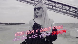 WeddingCake x Heidi Klum x Snoop Dogg - Chai Tea with Heidi Parody