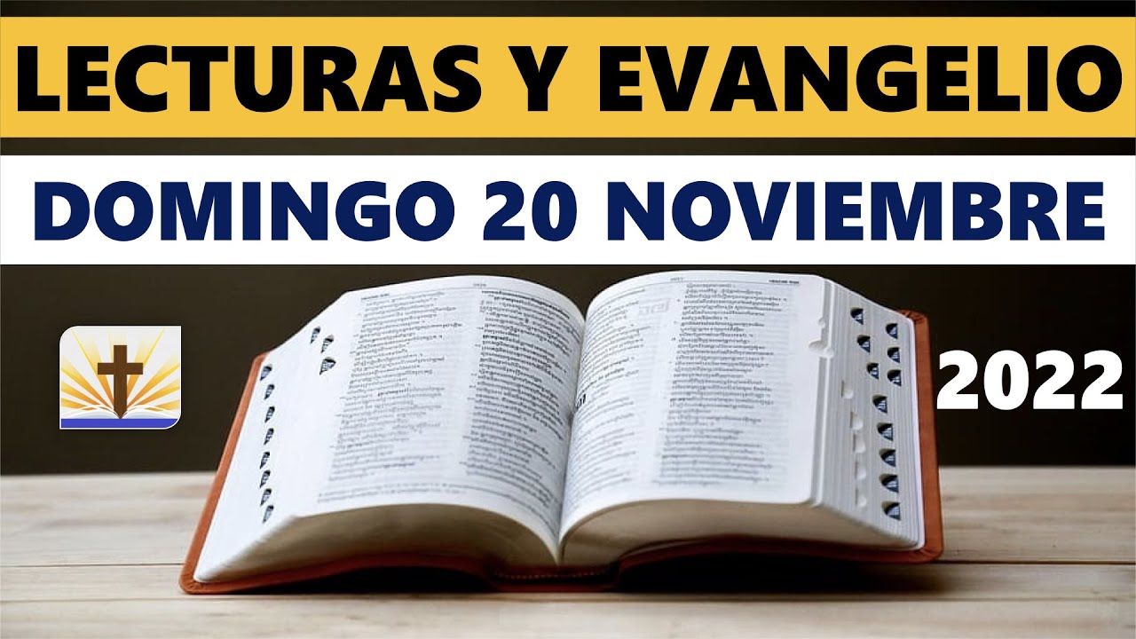 Lecturas del día de hoy Domingo 20 de Noviembre de 2022 - YouTube
