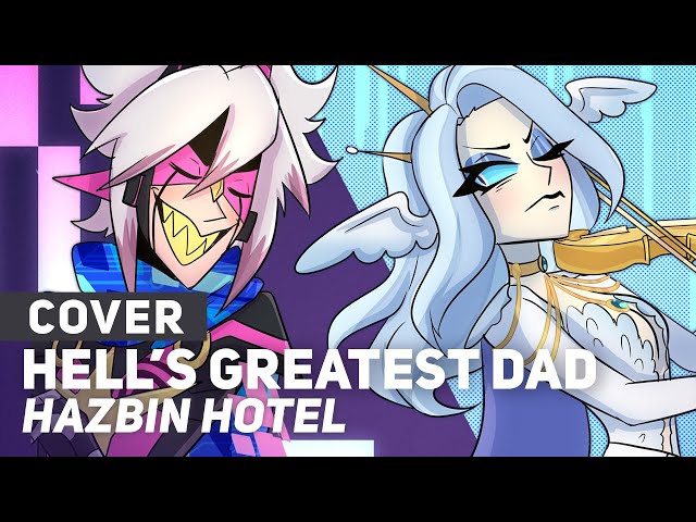 Hazbin Hotel - Hells Greatest Dad | Tech Support Edition | AmaLee u0026 CyYu class=