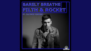 Смотреть клип Barely Breathe (Radio Edit) (Feat. Claydon Connor)