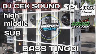 Dj cek sound terbaru 2021 || bass glerr spl audio bass jernih