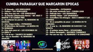 Cumbia Paraguay que marcaron épocas - HB ENGANCHADOS MUSICALES by HB Enganchados Musicales 486 views 9 days ago 36 minutes