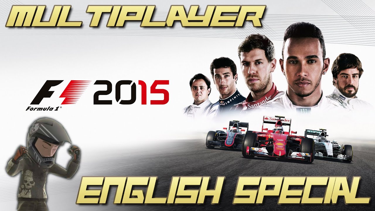 F1 2015 - ENGLISH SPECIAL (Formula 1 2015 Online Multiplayer)