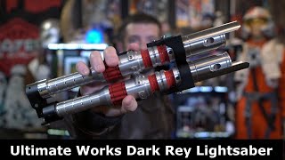 Ultimate Works Dark Rey Custom Lightsaber Review