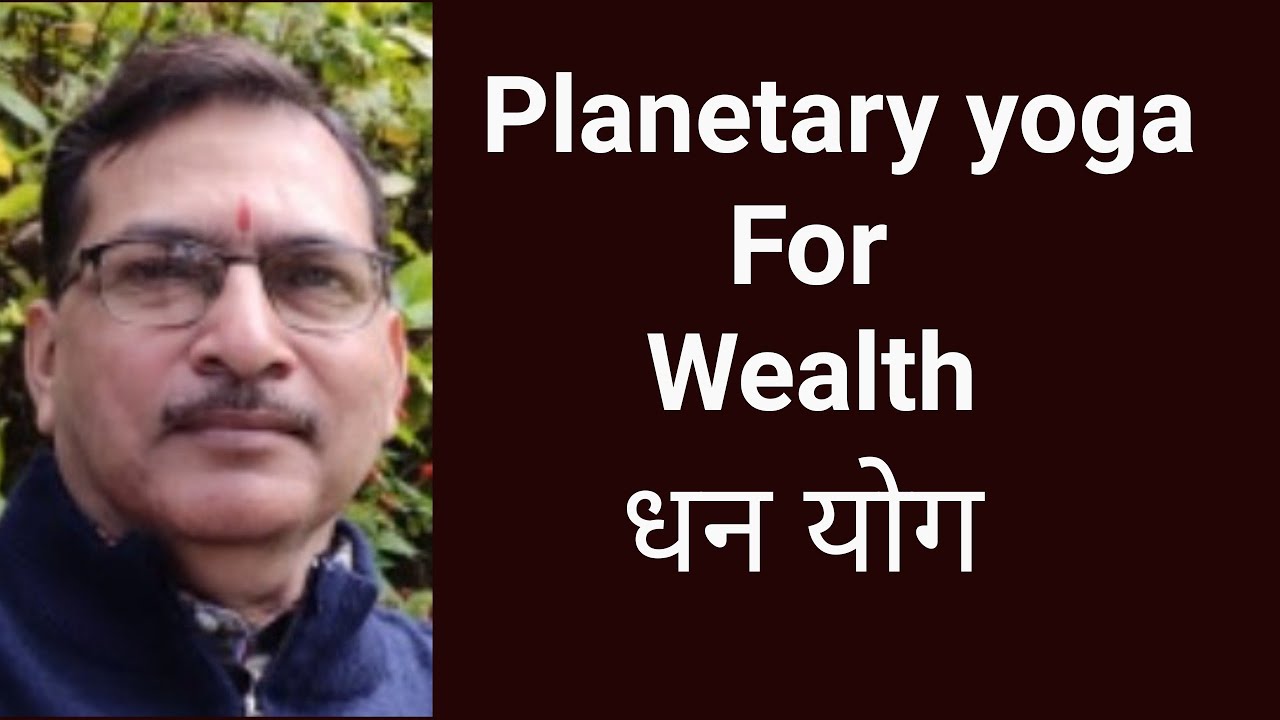 Planetary yoga for wealth in astrology