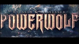 Powerwolf - Blessed & Possessed 2015 (Весь Альбом).