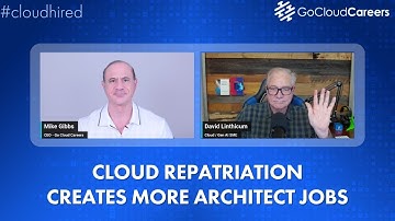 Cloud Repatriation   Why It Creates More Cloud Architect Jobs
