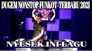DJ FUNKOT TERBARU 2021 | NYESEK INI LAGI | DJ AGUS BMP