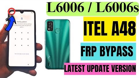 Itel A48 / L6006 FRP BYPASS 2025 LATEST UPDATE VERSION 2025 #ITELA48 #ITELA48FRP #ITELL6006 