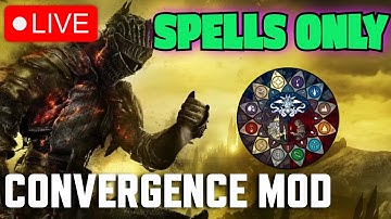🔴DS3 Convergence Mod SPELLS ONLY !redeem sip | Whiskey Gaming