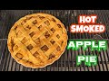 How to Make a Hot Smoked Apple Pie