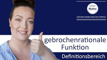 Gebrochenrationale Funktion | Definitionsbereich bestimmen by einfach mathe!