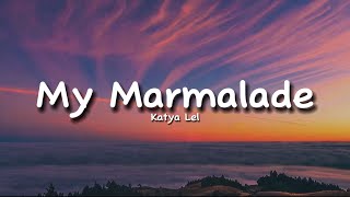 (POPROBUY MUA-MUA) Katya Lel - My Marmalade Lyrics (sped up) Катя Лель - Мой мармеладный Resimi