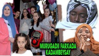 #DIGRIGA MAALMO KELIYA MURUGADA IHEYSAY  FARXAD ISKUKEY BEDEHSHAY ALXMDLHI