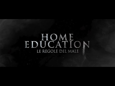 Home Education - Le Regole del Male | Trailer Ufficiale