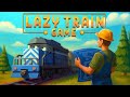 Lazy Train Game [Announcement Trailer] - Available on #Keymailer