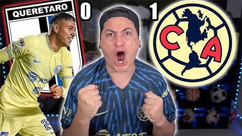 ¡ÁGUILAS IMPARABLES! Reacciones Querétaro 0-1 América