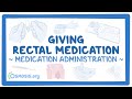 Giving rectal medication -Clinical Skills-