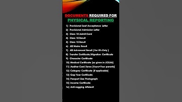 🚨DOCUMENTS Required For PHYSICAL REPORTING✅ | Physical Reporting in IIT,NIT | JOSAA Counselling 2025