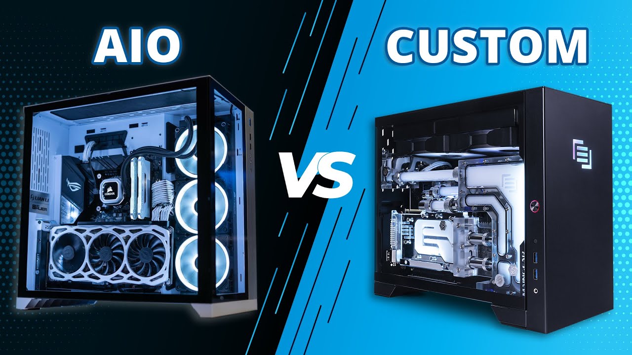 AIO vs Custom Loop - Which One You Should Pick? 